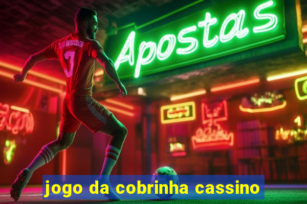 jogo da cobrinha cassino